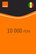 Recharge Orange Sénégal 10 000 F CFA