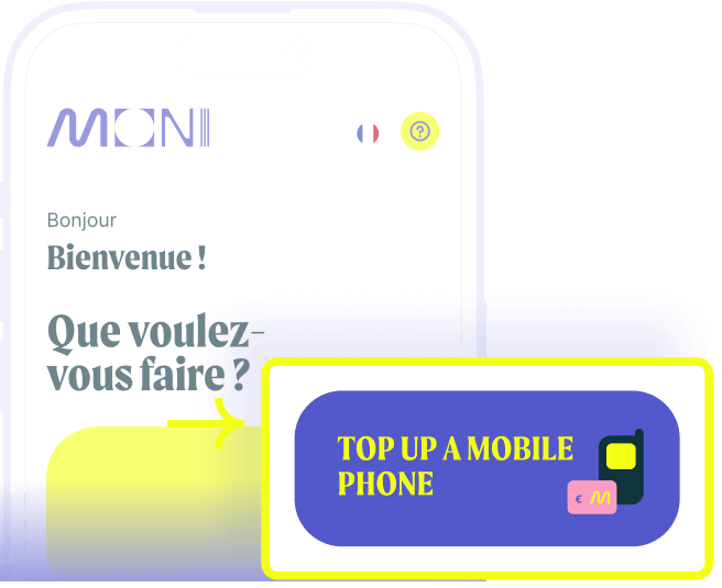 Select the top-up of your choice at MONI.